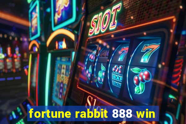 fortune rabbit 888 win